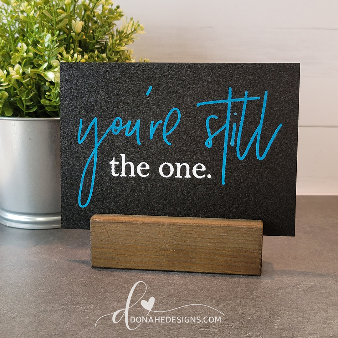 You're Still the One Stencil